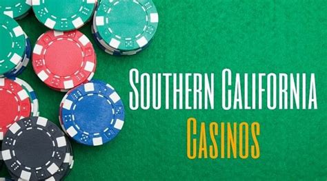 closest casino to orange county|Southern California Casinos .